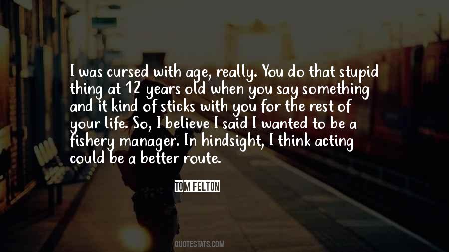 Life In Your Years Quotes #66437
