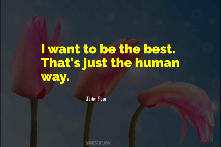 Best Human Quotes #217132