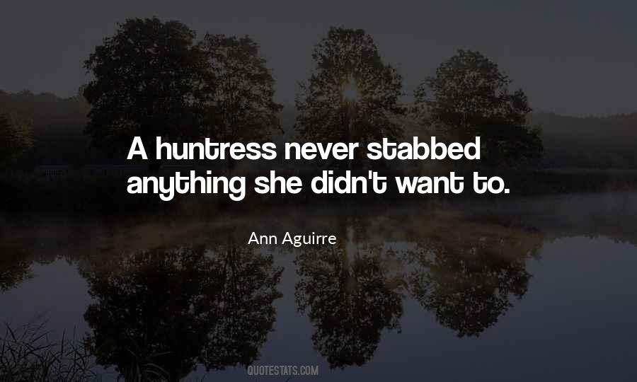 Best Huntress Quotes #156929