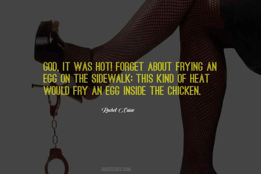 Chicken Or The Egg Quotes #394599