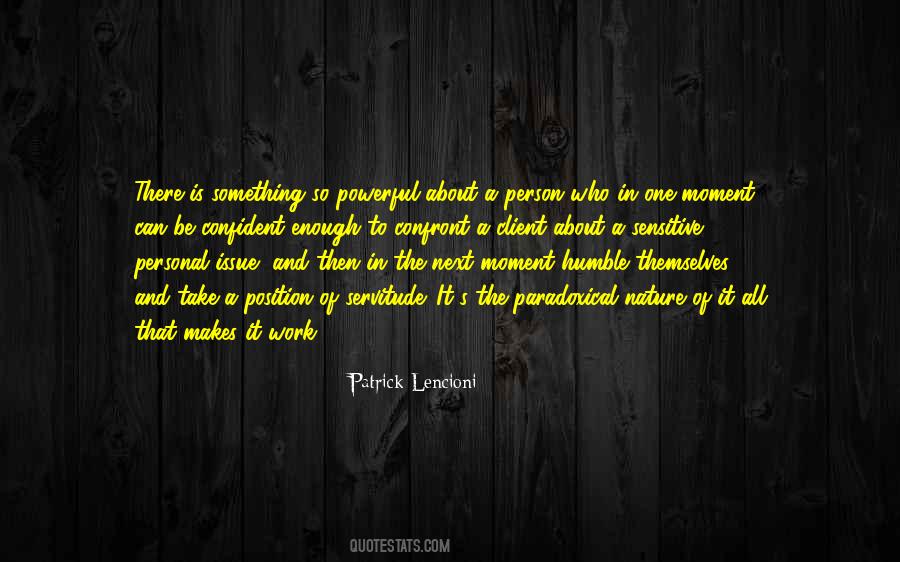 The Nature Of A Person Quotes #173076