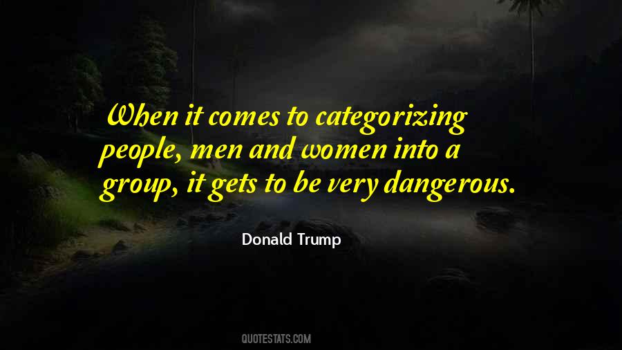 Dangerous Women Quotes #1131316