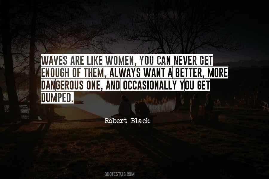 Dangerous Women Quotes #1160121