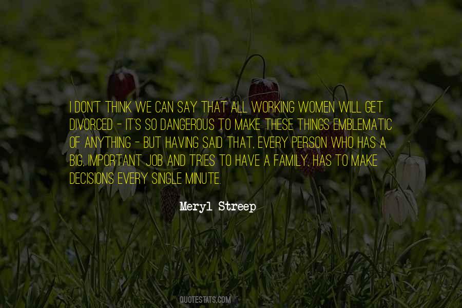 Dangerous Women Quotes #1235080