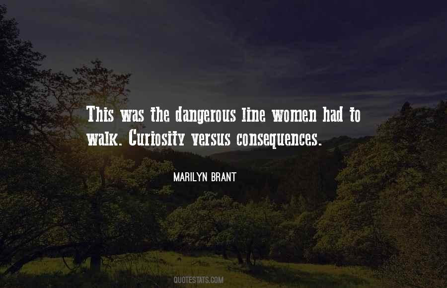 Dangerous Women Quotes #1343683