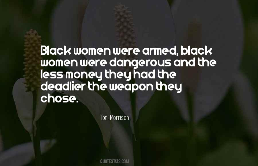 Dangerous Women Quotes #1406539