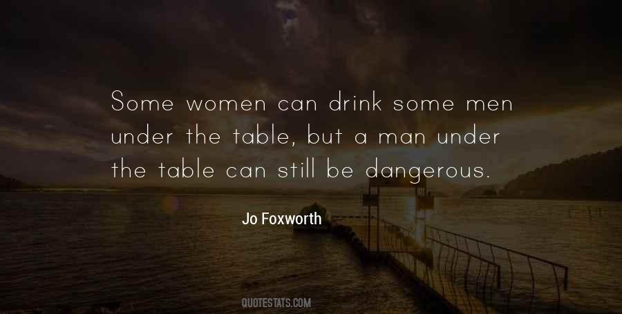 Dangerous Women Quotes #1467141