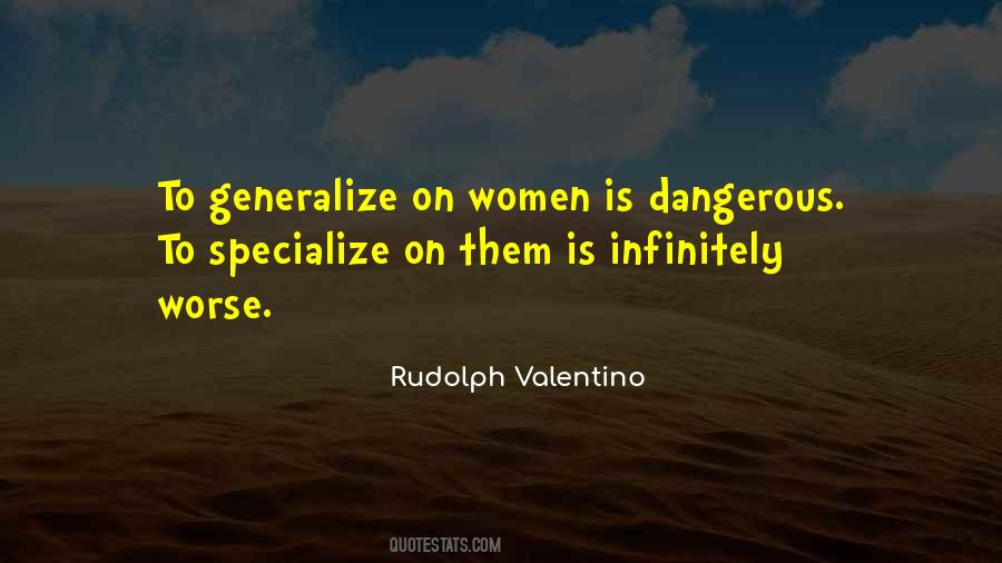 Dangerous Women Quotes #471132
