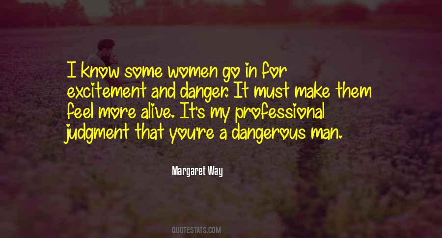 Dangerous Women Quotes #675204