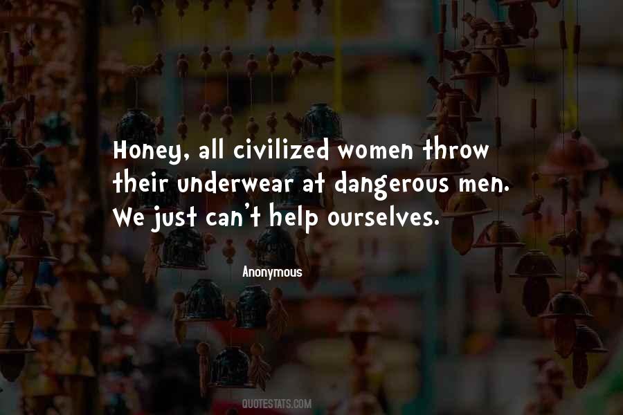 Dangerous Women Quotes #858271