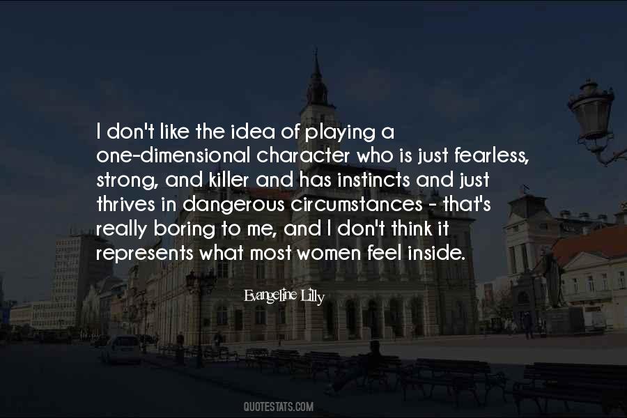 Dangerous Women Quotes #905121
