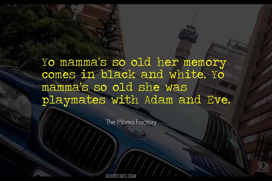 Quotes About Mamma #1433211