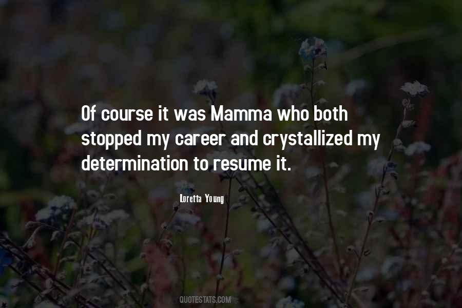 Quotes About Mamma #1682134