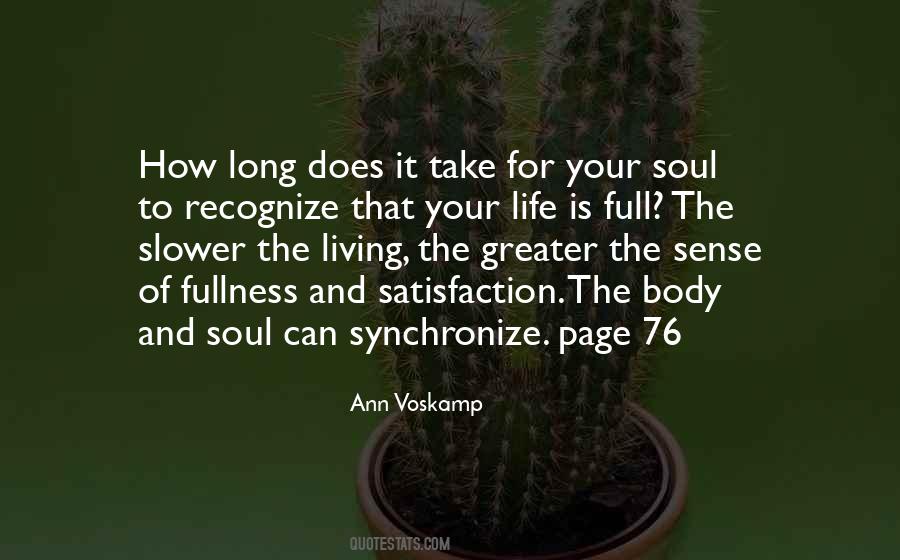 Soul Satisfaction Quotes #1704347