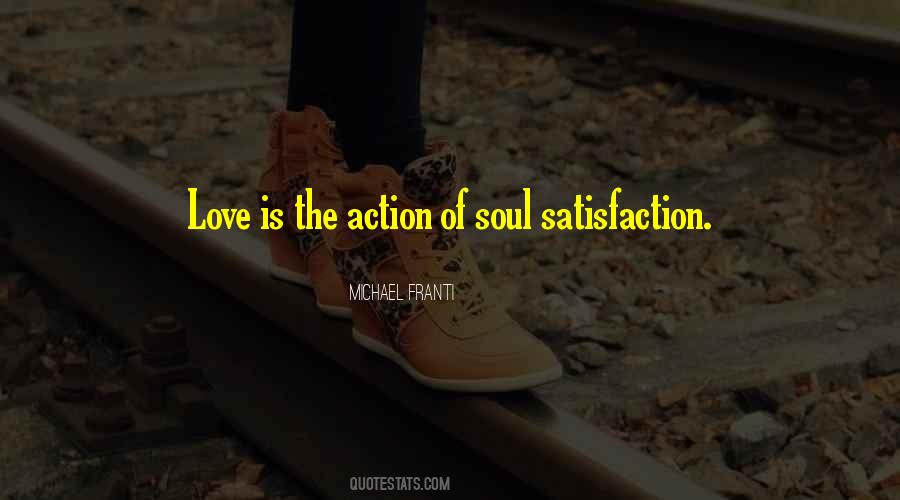 Soul Satisfaction Quotes #823196