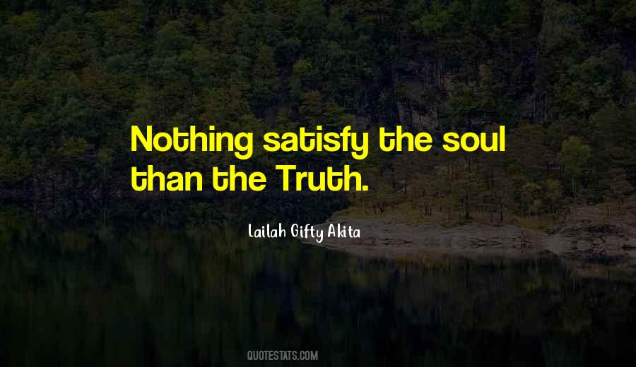 Soul Satisfaction Quotes #859894