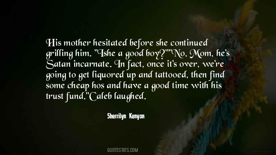 Liquored Up Quotes #903475