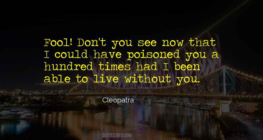 You Now Live Quotes #103896