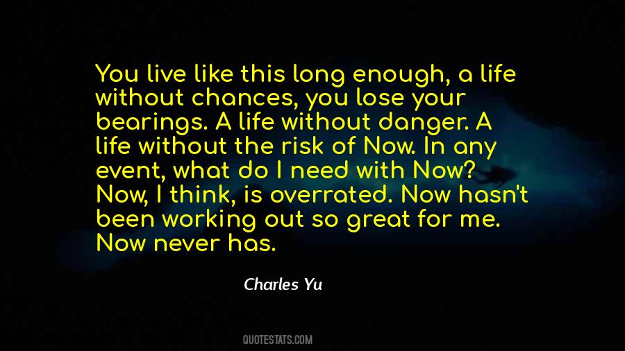 You Now Live Quotes #318274