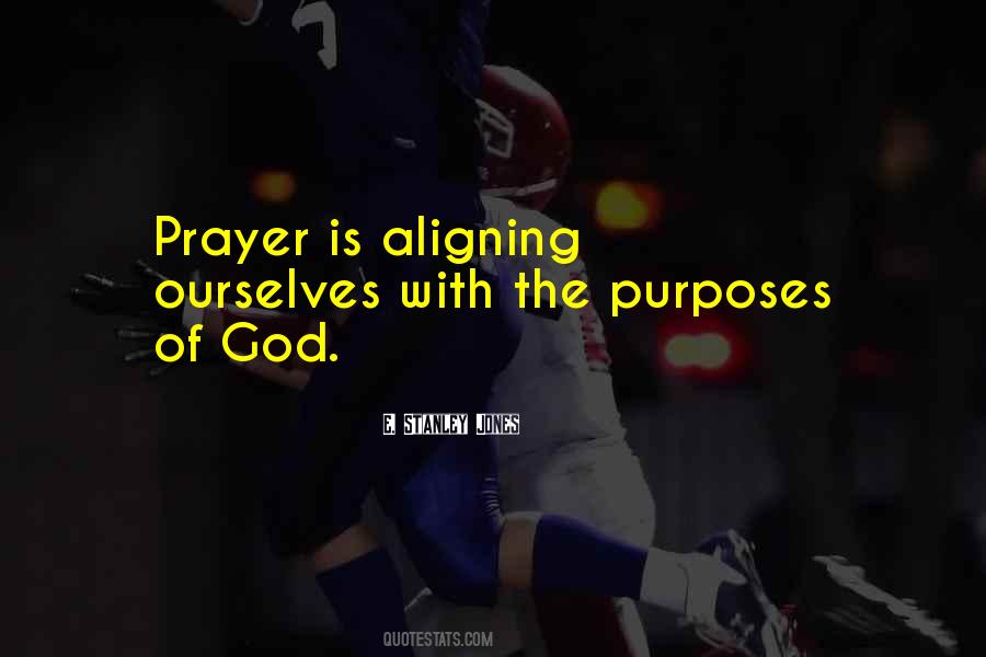 Purposes Of God Quotes #1272012