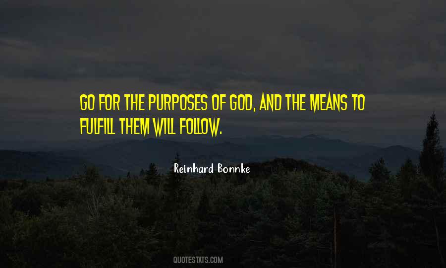 Purposes Of God Quotes #540028