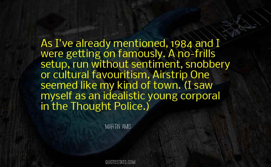 Quotes About The Thought Police In 1984 #740642