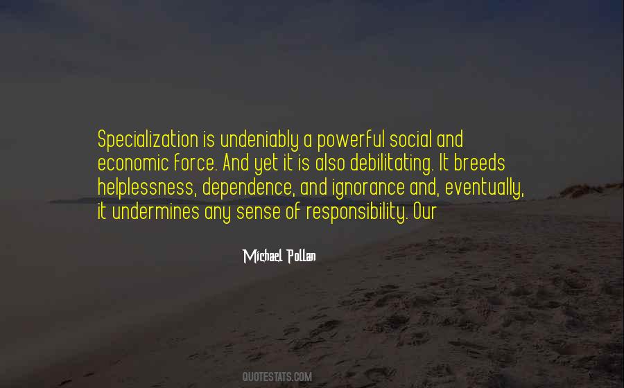Social Ignorance Quotes #1304340