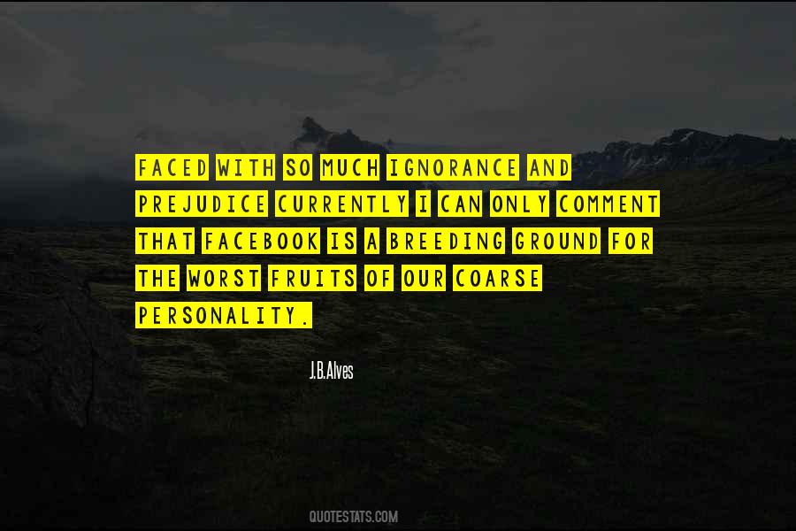 Social Ignorance Quotes #852218