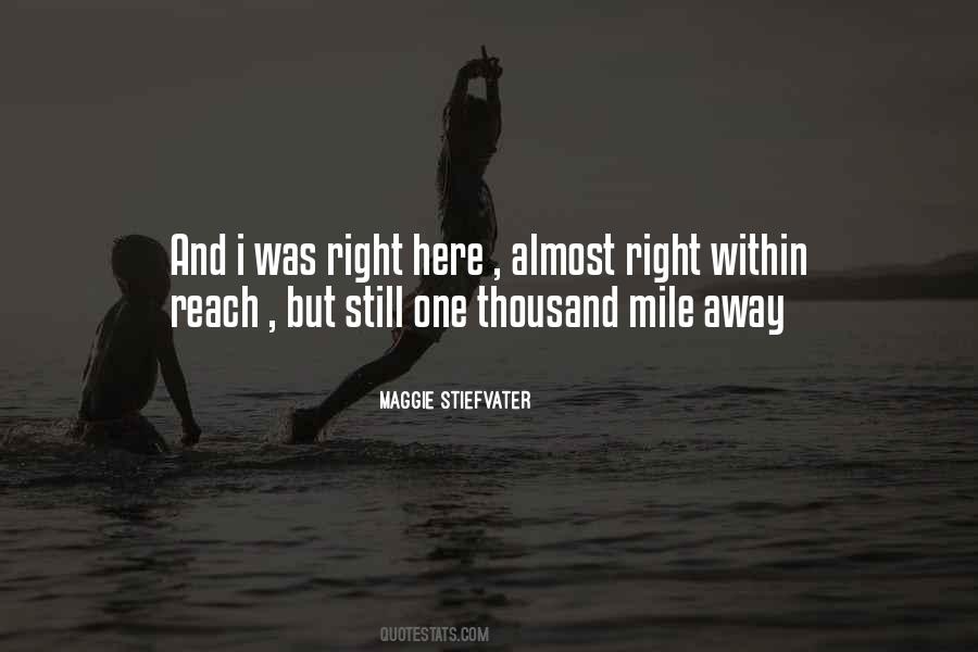 Reach Right Quotes #143719