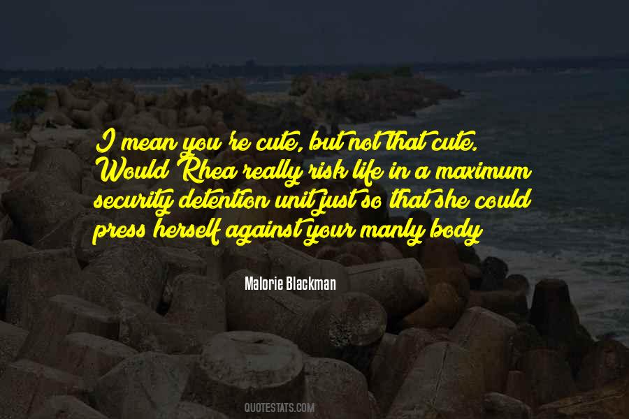 Quotes About Malorie #1145871