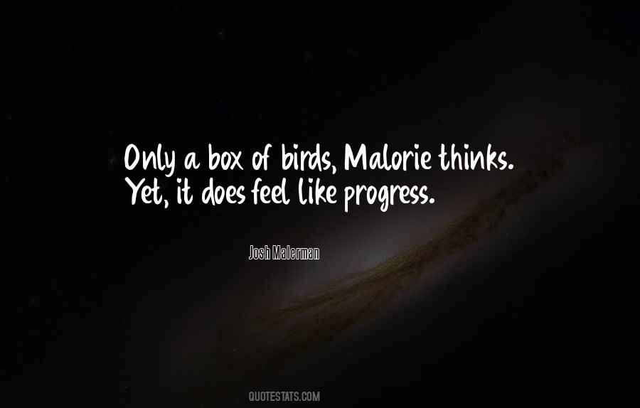 Quotes About Malorie #837638