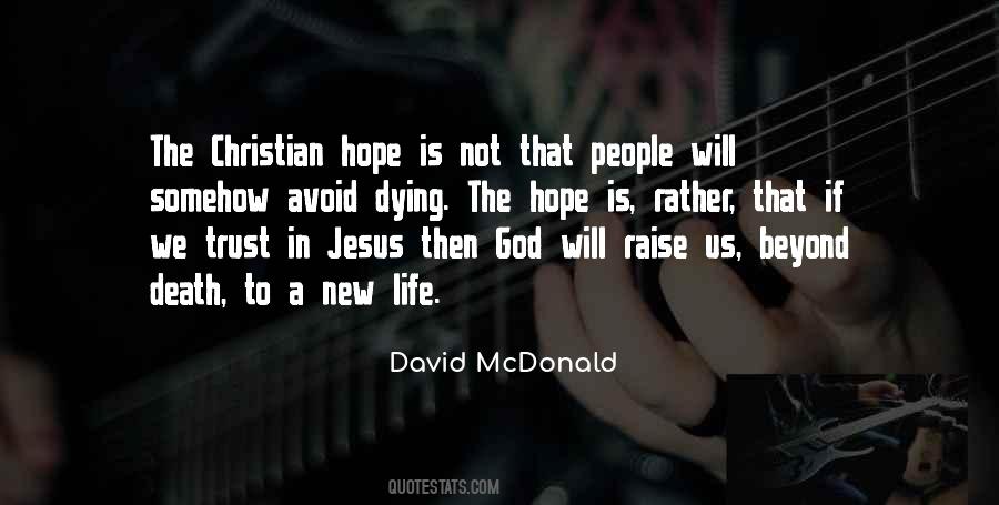 Dying And Hope In Jesus Quotes #1004933
