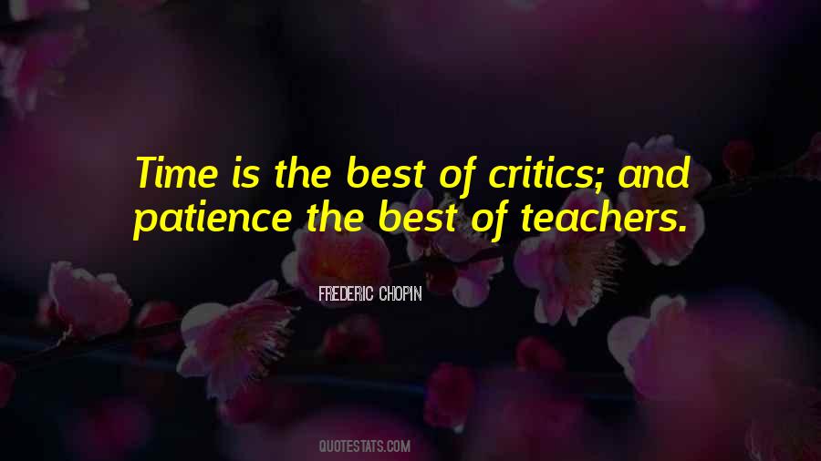 Time Is The Best Teacher Quotes #1416126