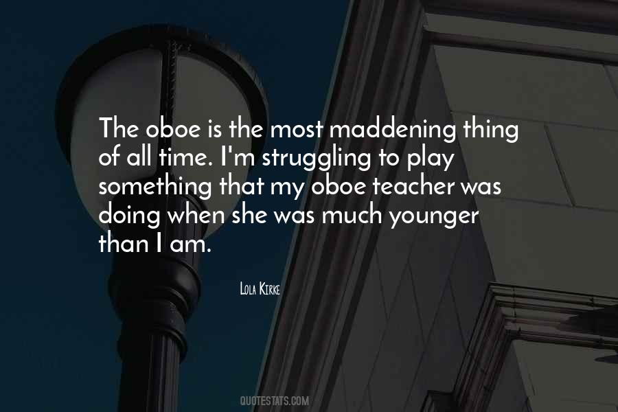 Time Is The Best Teacher Quotes #1879223