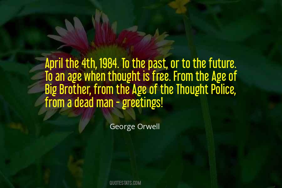 Quotes About The Thought Police #1052209