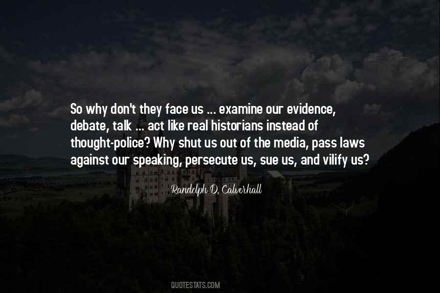 Quotes About The Thought Police #425362