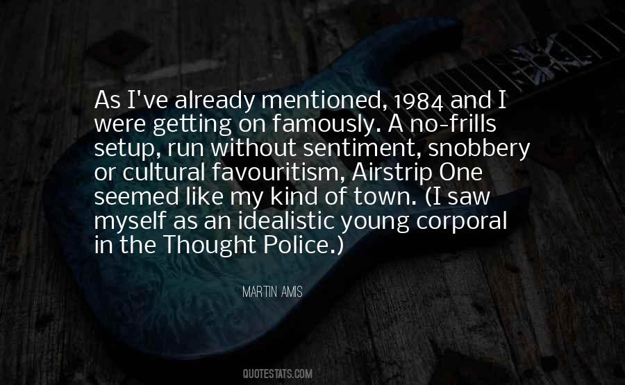 Quotes About The Thought Police #740642