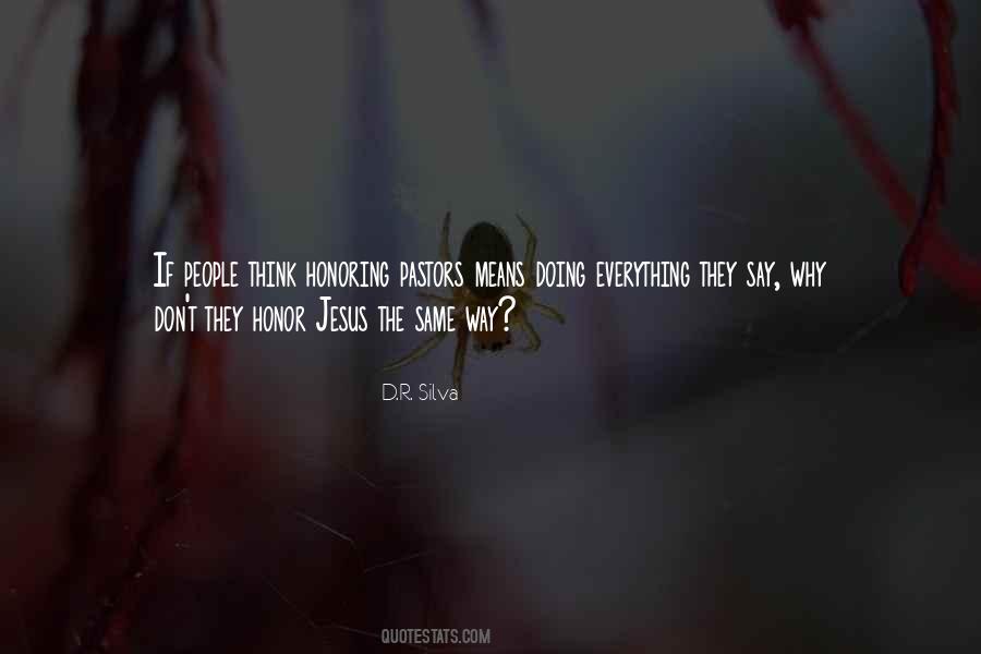 Honoring People Quotes #1050752