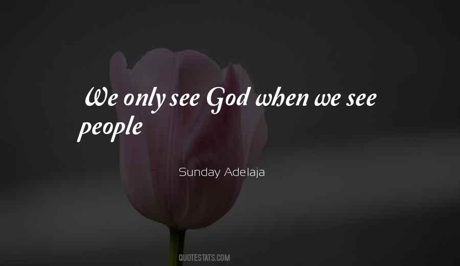 Honoring People Quotes #533658