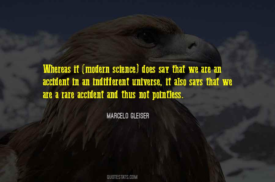 Indifferent Universe Quotes #1776916