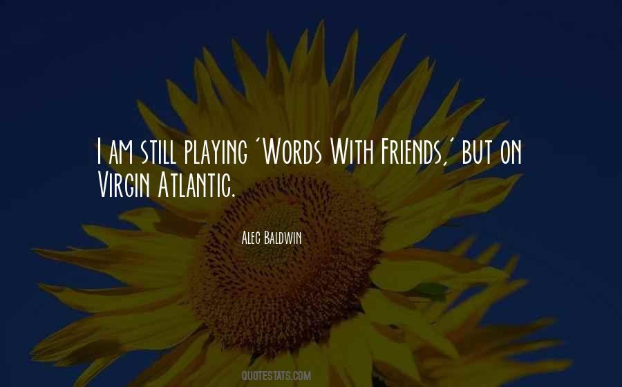 Still Friends Quotes #206825