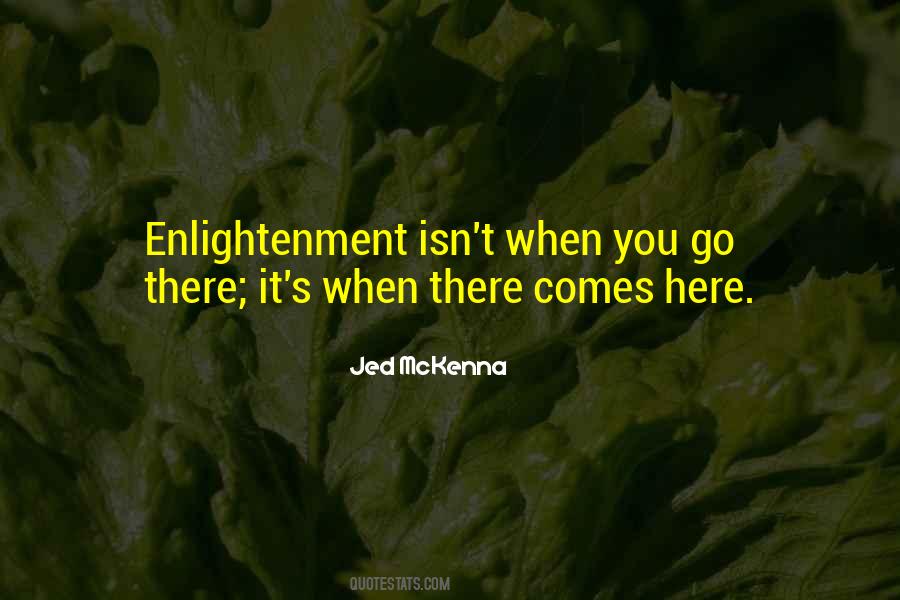 Best Jed Mckenna Quotes #1105544