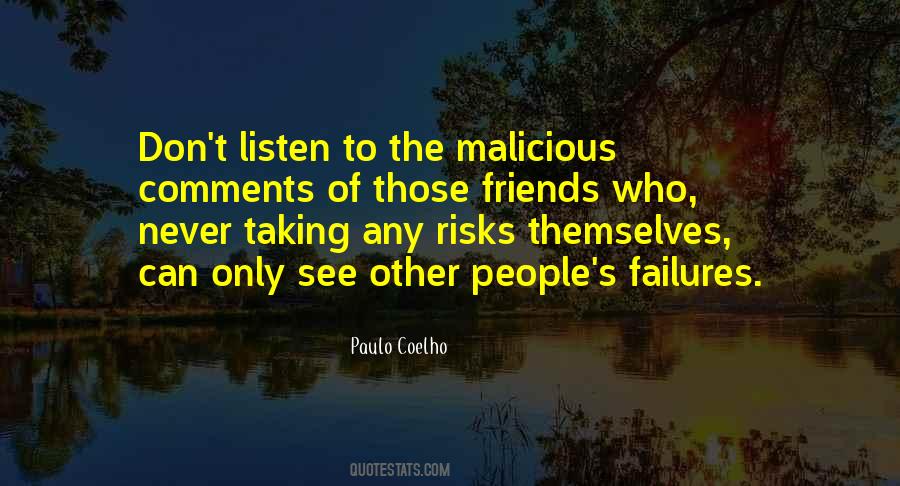Quotes About Malicious Friends #714668
