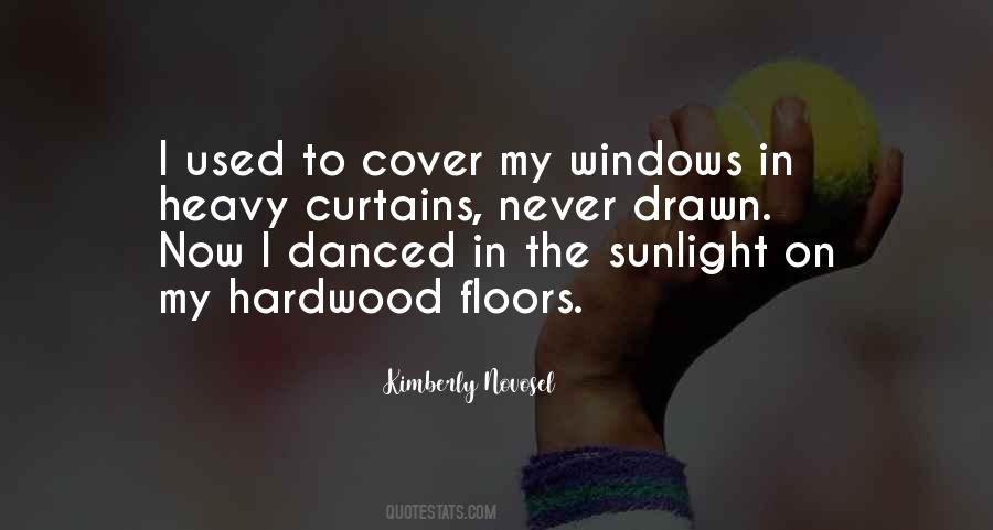 Hardwood Floors Quotes #793997