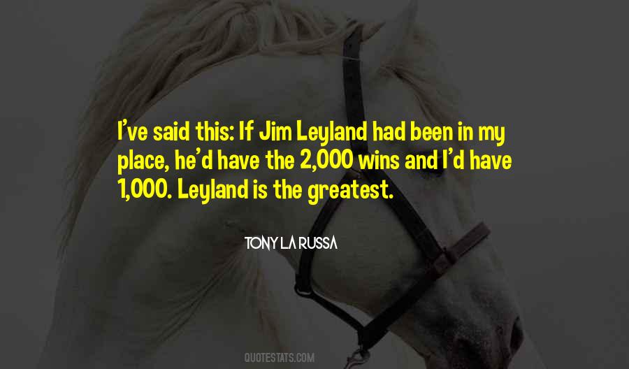 Best Jim Leyland Quotes #222724