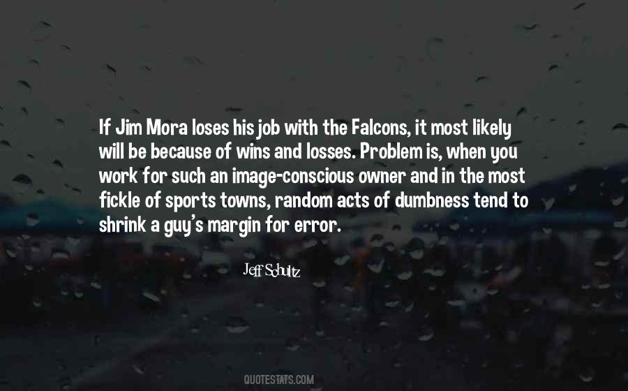 Best Jim Mora Quotes #1371192