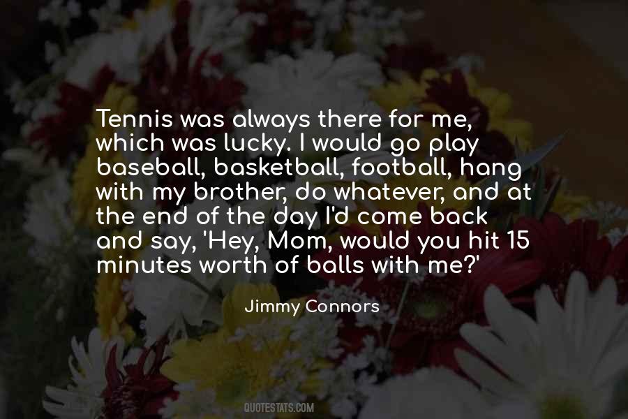 Best Jimmy Connors Quotes #454228