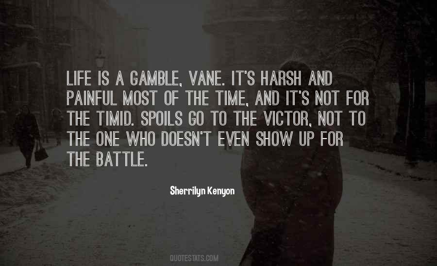 Gamble In Life Quotes #1350728