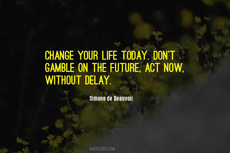 Gamble In Life Quotes #1360643