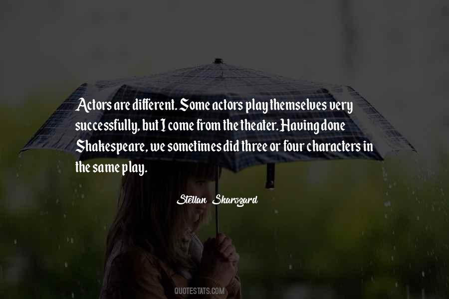 Shakespeare Theater Quotes #1874722